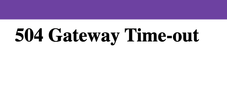 An example HTTP 504 gateway timeout error
